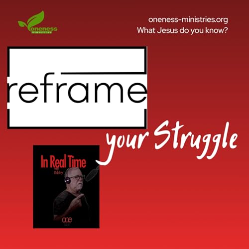 231 &ndash; Reframing Your Struggle