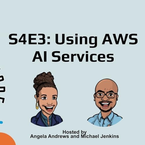 S4E3: Using AWS AI Services