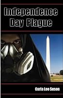 Independence Day Plague 1935517058 Book Cover