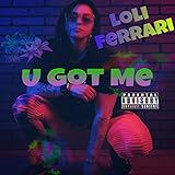  U Got Me (Freestyle) [Explicit]