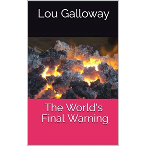 The World's Final Warning by Lou Galloway episode artwork