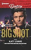 Big Shot (Harlequin Desire Book 2677)