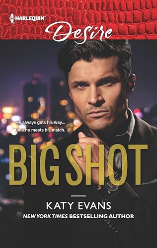 Big Shot (Harlequin Desire Book 2677)