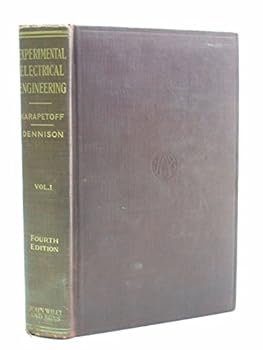 Hardcover EXPERIMENTAL ELECTRICAL ENGINEERING AND MANUAL FOR ELECTRICAL TESTING VOLUME I Book