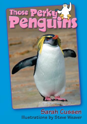 Those Perky Penguins (Those Amazing Animals)