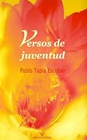 Versos De Juventud 1580180221 Book Cover