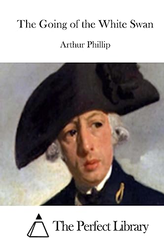 The Going of the White Swan (Perfect Library)