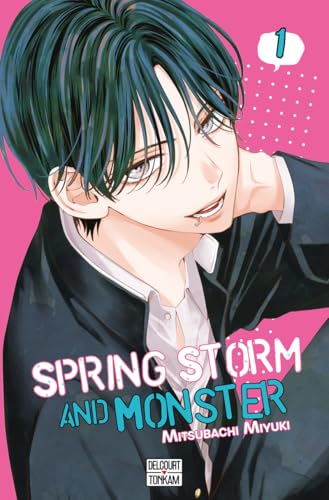 Spring Storm and Monster — Tome 1