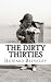 The Dirty Thirties: A History of the Dust Bowl