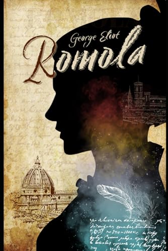 Romola: by George Eliot : Classic Illustrations... B0CWS4DST2 Book Cover