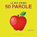 Le Mie Prime 50 Parole - 3