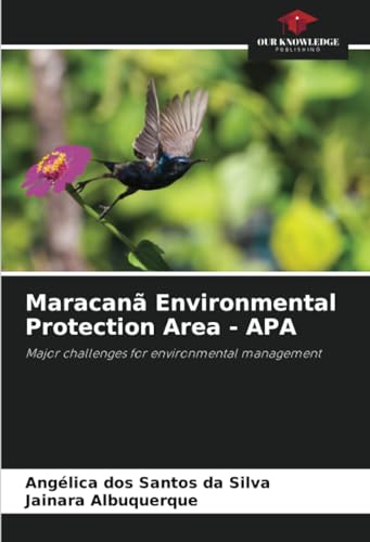 Maracanã Environmental Protection Area - APA: Major challenges for environmental management