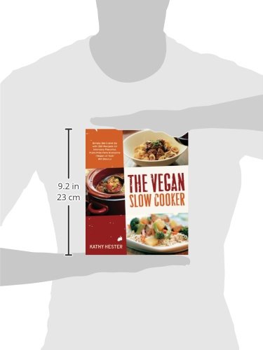 The Vegan Slow Cooker: Simply Set It and Go with