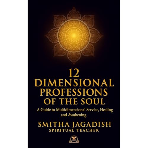 12 - Dimensional Professions of the Soul Audiolibro Por SMITHA JAGADISH arte de portada