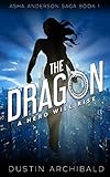 Asha Anderson: The Dragon: A Superhero Saga