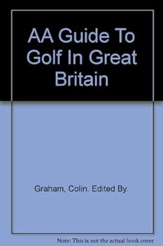 Hardcover AA Guide To Golf In Great Britain Book