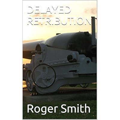 DELAYED RETRIBUTION
