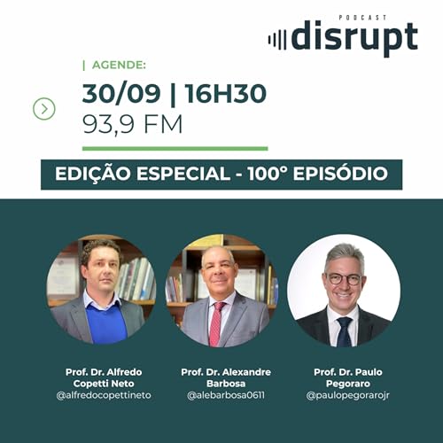 EP. 100 - Edição especial comemorativa | Alfredo Copetti Neto e Alexandre Barbosa da Silva