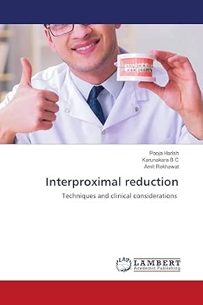 Interproximal reduction: Techniques and clinical considerations ...
