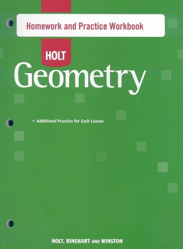 Geometry, Homework and Practice Workbook: Holt Geometry