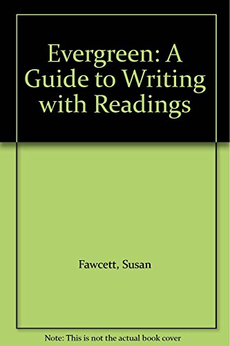 Evergreen: A Guide to Writing with Readings 1111521565 Book Cover