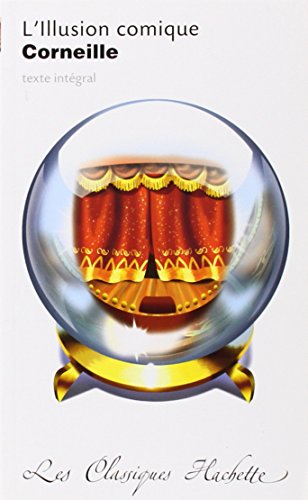 L'illusion comique, Corneille [French] 2011692997 Book Cover
