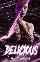 Delicious (Pleasure And Prey) 1955540365 Book Cover