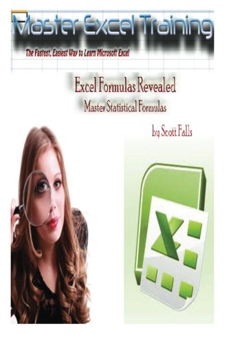 Excel Formulas Revealed - Master Statistical Formulas in Microsoft Excel (Master Excel Training)