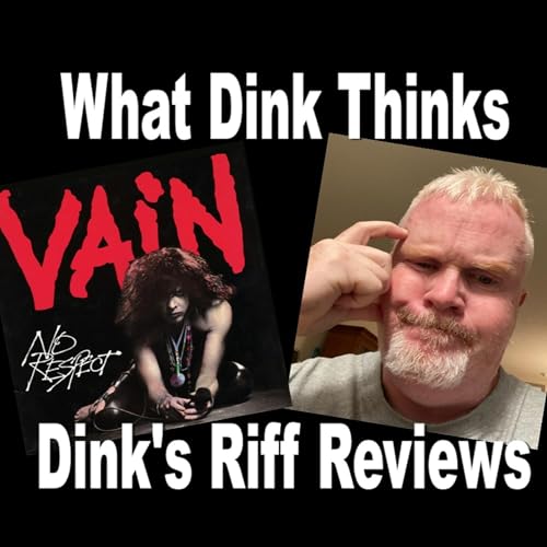 『Dink's Riff Reviews - VAIN- No Respect - Episode 2』のカバーアート