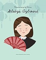 Gladys Aylward Missionary to China 1079595848 Book Cover