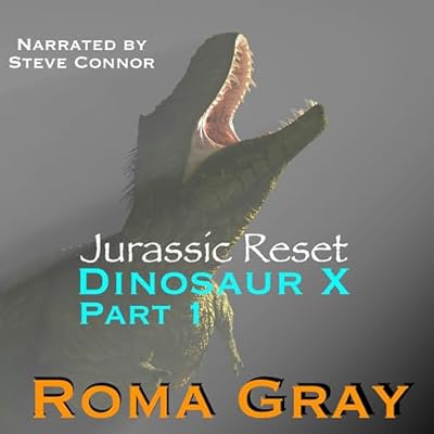 Jurassic Reset: Dinosaur X, Part 1