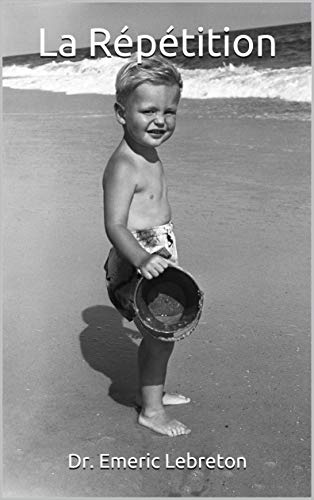 Télécharger La Répétition livre En ligne