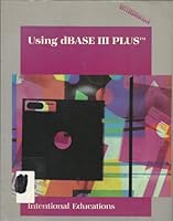 Using dBASE III Plus 0070315043 Book Cover