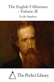Paperback The English Utilitarians - Volume II Book