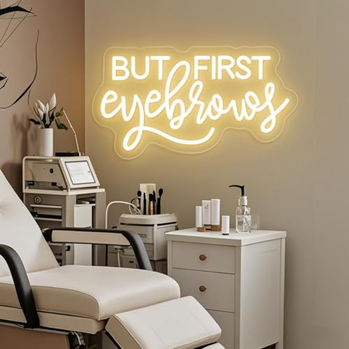 Image of But First Eyebrows Neon Sign, Beauty Salon Wall Decor, Warm White, 16x8 In | Led Neon Lights Sign for Cosmetic, Spa Day Gifts for Women,Aesthetic Center Salon Door Decorative Acessories