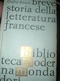 breve storia della letteratura francese-brereton-1° ed.biblioteca moderna mondadori