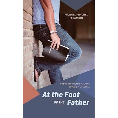 At the Foot of the Father