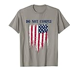 Photo Gallery american flag do not comply maglietta Photo Gallery american flag do not comply maglietta