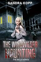 The Windwilder Haunting (Bella) 1980844097 Book Cover