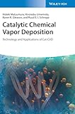 Catalytic Chemical Vapor Deposition: Technology and Applications of Cat-CVD