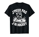Je Peux Pas J'Ai Hockey Humour est parfait si tu cherches l'excuse idéale. Tee shirt Hockey homme. Tee shirt homme humour Hockey sur glace.