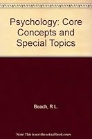 Psychology; core concepts and special topics 0030848857 Book Cover