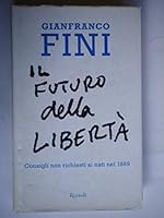 Il futuro della libertà. Consigli non richiesti ai nati nel 1989 8817037354 Book Cover