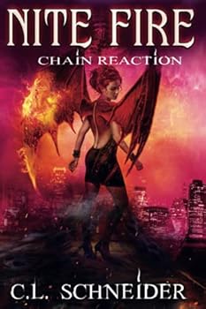 Chain Reaction - Book #2 of the Nite Fire