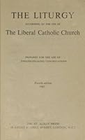 The Liturgy : According to the Use of The Liberal Catholic Church B0015DU4P2 Book Cover