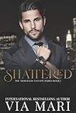 Shattered (The Merciless Tycoon)