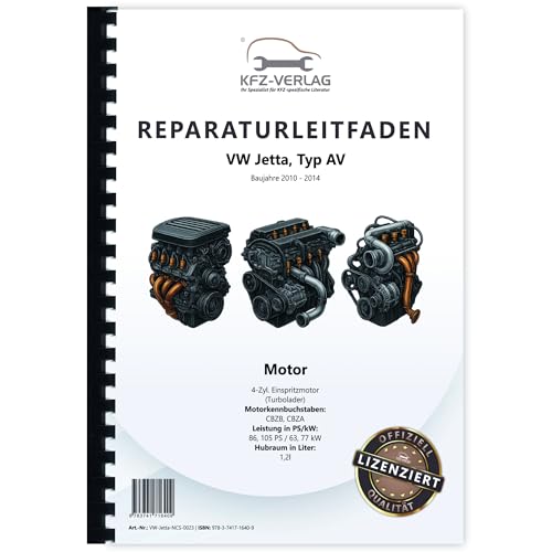 VW Jetta 6 Typ AV 2010-2014 4-Zyl. 1,2l Benzinmotor 86-105 PS Reparaturanleitung