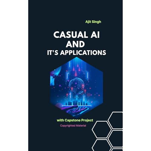 Causal AI and Its Applications Audiolibro Por Ajit Singh arte de portada