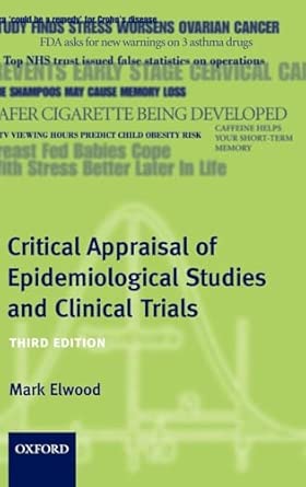 Critical Appraisal of Epidemiological Studies and Clinical Trials 3rd Edition book cover