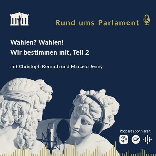 Wahlen? Wahlen! &ndash; Wir bestimmen mit, Teil 2 Podcast Por  arte de portada